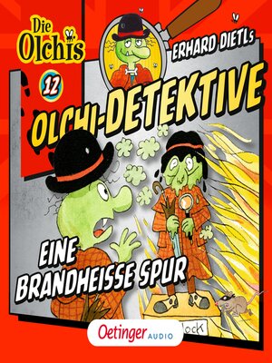 cover image of Olchi-Detektive 12. Eine brandheiße Spur